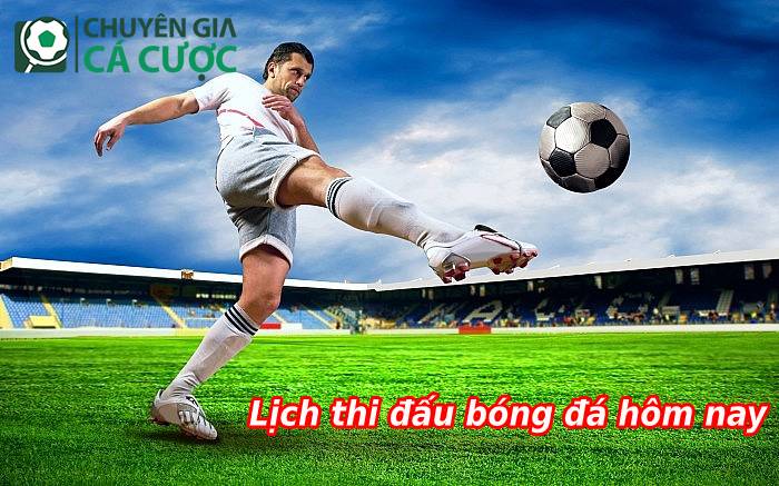 Lich Thi Dau Bong Da Hom Nay